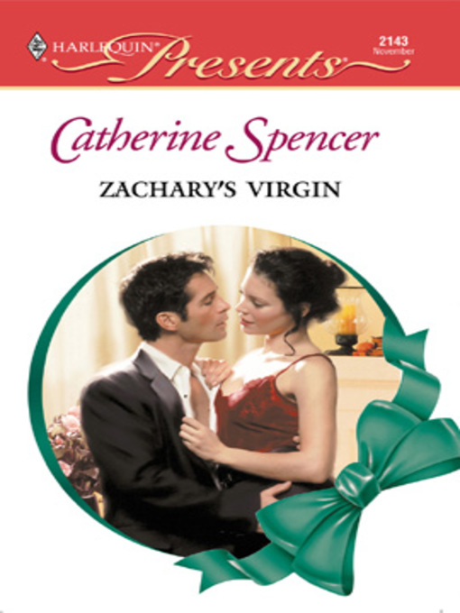 Title details for Zachary's Virgin by Catherine Spencer - Available